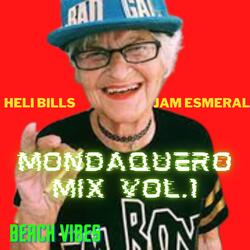 Mondaquero Mix, Vol. 1