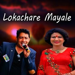 Lokachare Mayale