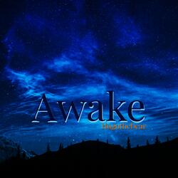 Awake