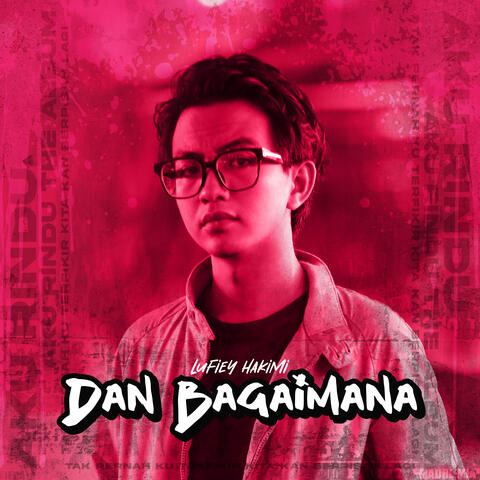 Dan Bagaimana