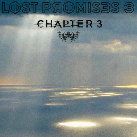 LOST PROMISES 3: CHAPTER 3