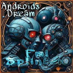 Androids Dream