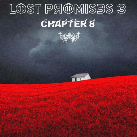 LOST PROMISES 3: CHAPTER 8