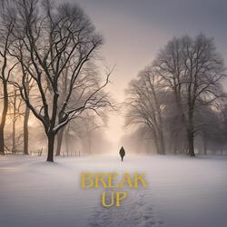 Break Up