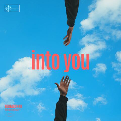 into you