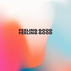 feeling good