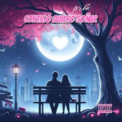 Contigo Quiereo Soñar