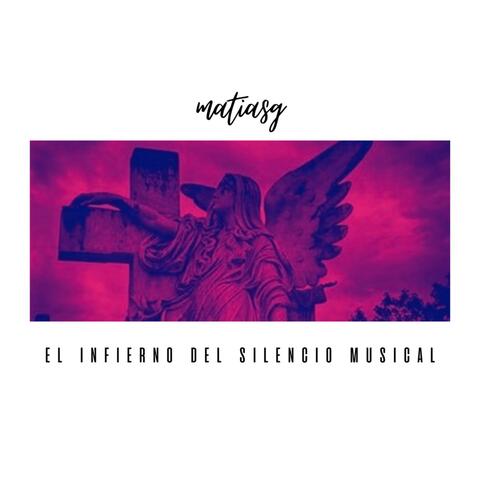 EL INFIERNO DEL SILENCIO MUSICAL