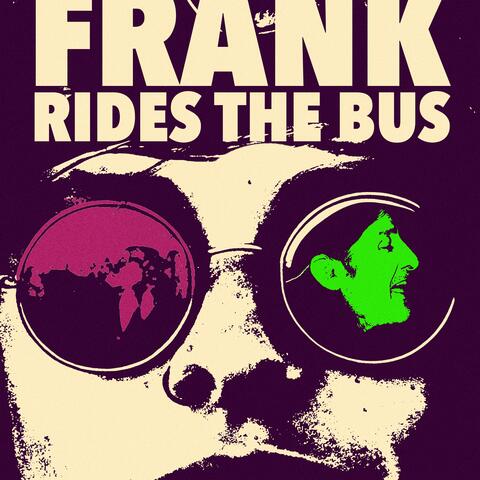 Frank Rides the Bus