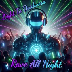 Rave All Night