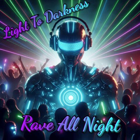 Rave All Night