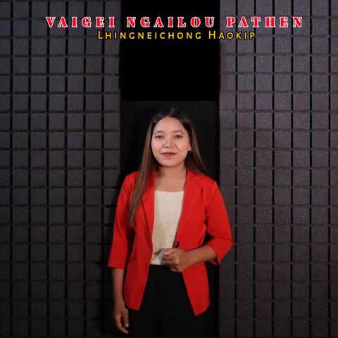 Vaigei Ngailou Pathen