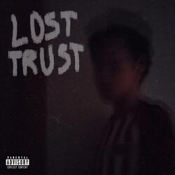 Lost Trust
