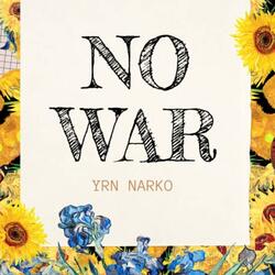 NO WAR