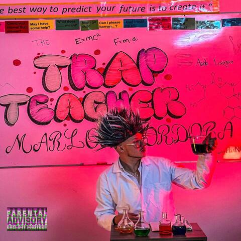 TRAP TEACHER