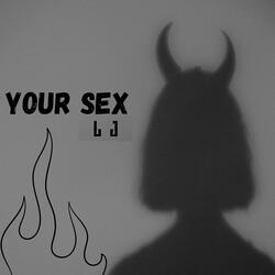 Your Sex