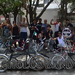 CHOLOS BAND
