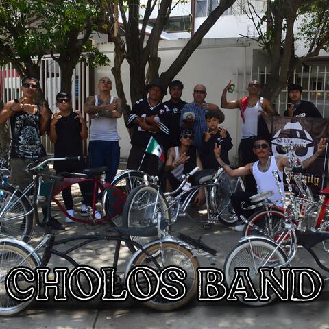 CHOLOS BAND