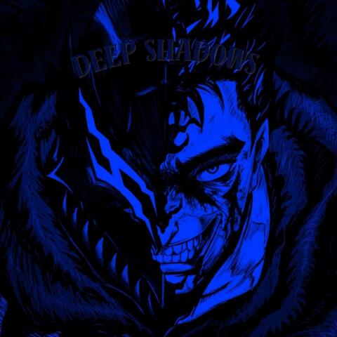 Deep Shadows