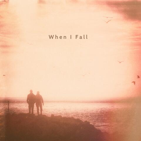 When I Fall