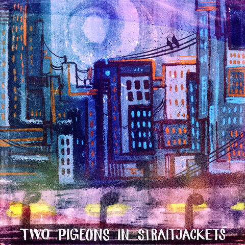 Two Pigeons In Straitjackets