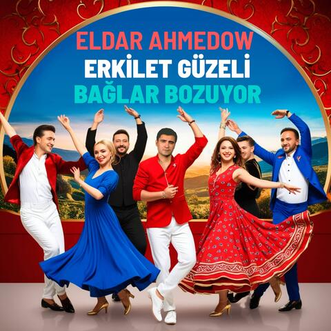Erkilet Güzeli Bağlar Bozuyor