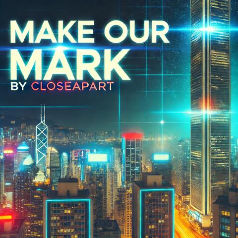 Make Our Mark