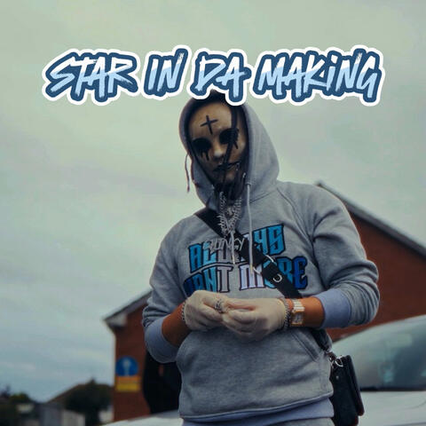 Star In Da Making