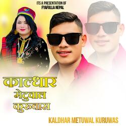 Kaldhar Metuwal kuruwas