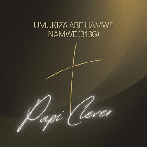 Umukiza abe hamwe namwe (313G)