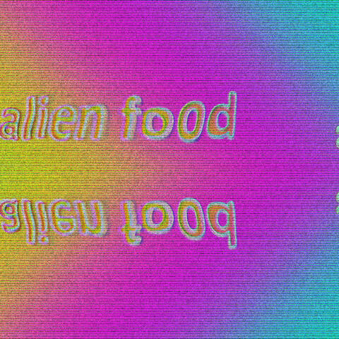 ALIEN FOOD