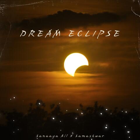 Dream Eclipse