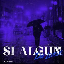Si algún día llueve