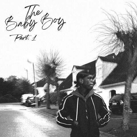 The Baby Boy, Pt. 1
