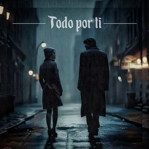 Todo por ti