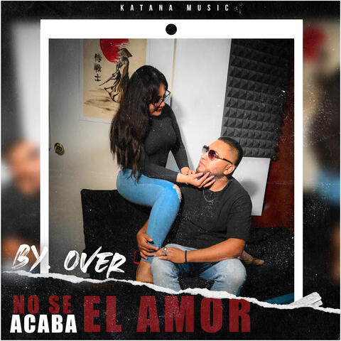 No se acaba el amor