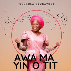 Olorun To Ga