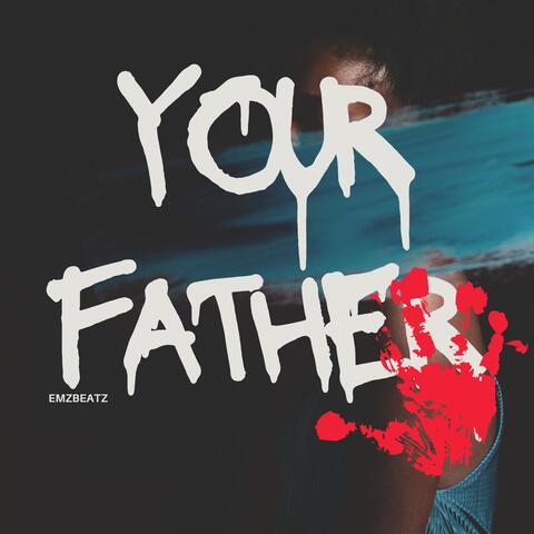 Your Father