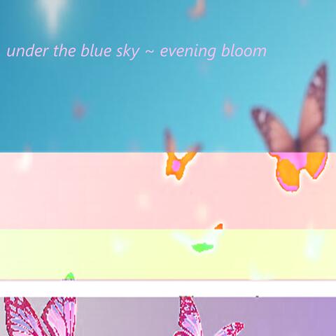 Under the Blue Sky