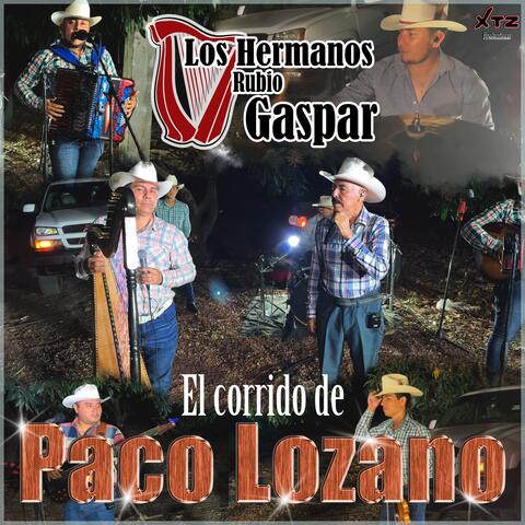 El corrido de Paco Lozano