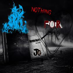 Nothin For Me