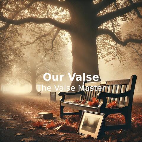 Our Valse