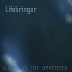 Waltz In The Darkness