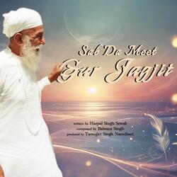 Sab Da Meet Gur Jagjit