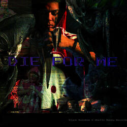 Die For Me