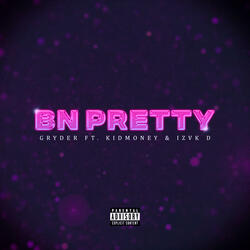BN PRETTY