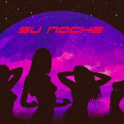 Su noche