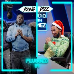 Young Dizz x Fumez The Engineer - Plugged In