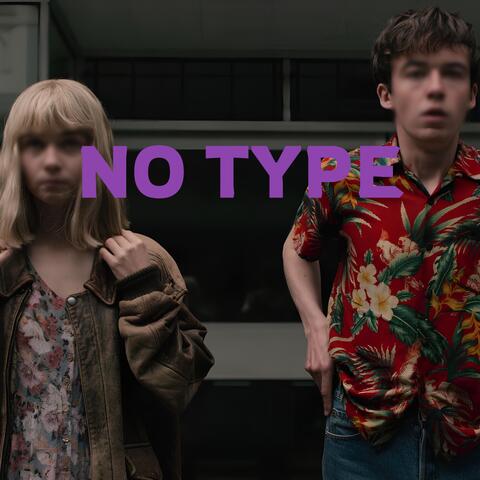 NO TYPE