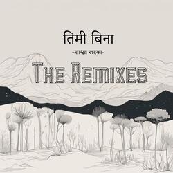Timi Bina (Begendra Version)